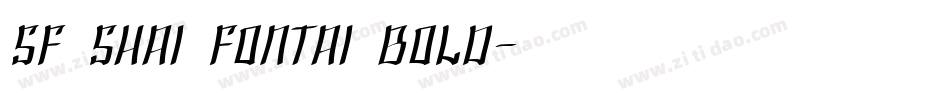 SF Shai Fontai Bold字体转换